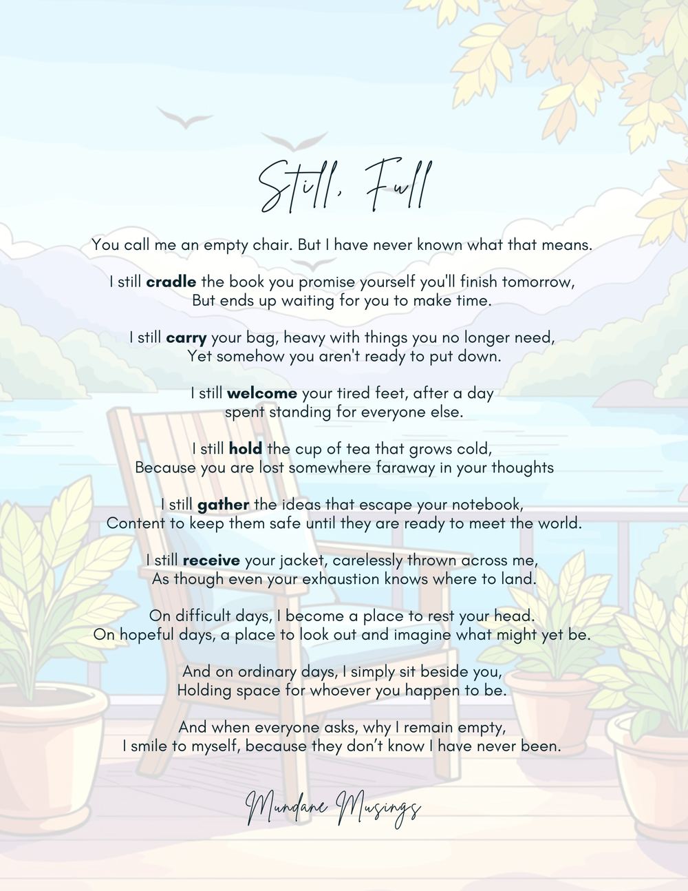 Still, Full — Mundane Musings